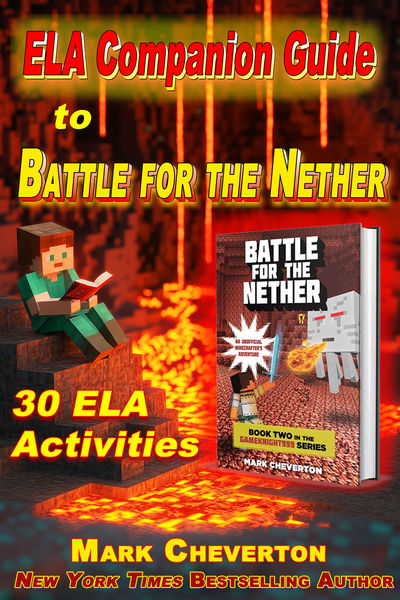 Cover of the ELA Companion Guide for Battle for the Nether by Mark Cheverton